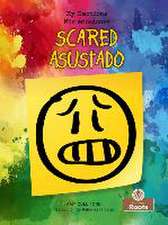 Asustado (Scared) Bilingual Eng/Spa