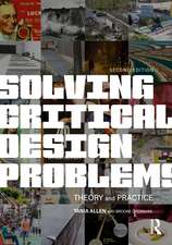 Solving Critical Design Problems: Theory and Practice