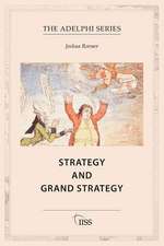 Strategy and Grand Strategy