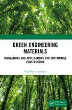 Green Engineering Materials: Innovations and Applications for Sustainable Construction