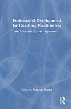 Professional Development for Coaching Practitioners: An Interdisciplinary Approach