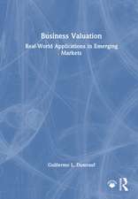 Business Valuation: Real-World Applications in Emerging Markets