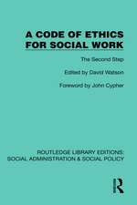A Code of Ethics for Social Work: The Second Step