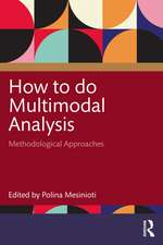 How to do Multimodal Analysis