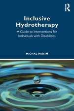 Inclusive Hydrotherapy: A Guide to Interventions for Individuals with Disabilities