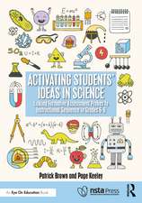 Activating Students' Ideas in Science: Linking Formative Assessment Probes to Instructional Sequence in Grades 6–8