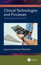 Clinical Technologies and Processes: Radiography Equipment