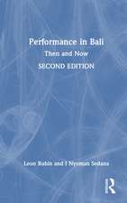 Performance in Bali: Then and Now