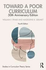 Toward a Poor Curriculum: 50th Anniversary Edition