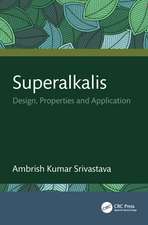 Superalkalis: Design, Properties and Applications