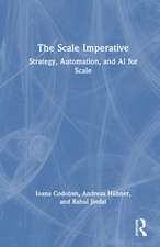 The Scale Imperative: Strategy, Automation, and AI for Scale