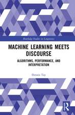 Machine Learning Meets Discourse: Algorithms, Performance, and Interpretation