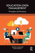 Education Data Management: Principles and Practices