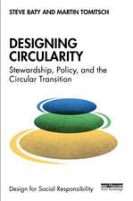 Designing Circularity: Stewardship, Policy, and the Circular Transition