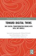 Toward Digital Twins: Why Digital Transformation begins with Data, not Models