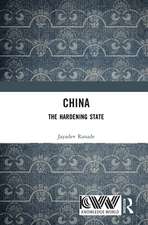 China: The Hardening State