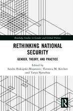Rethinking National Security: Gender, Theory, and Practice