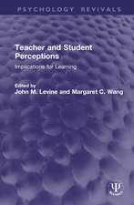Teacher and Student Perceptions: Implications for Learning