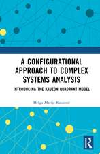A Configurational Approach to Complex Systems Analysis