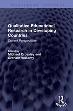 Qualitative Educational Research in Developing Countries: Current Perspectives