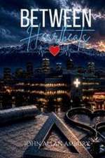 Between Heartbeats