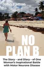 No Plan B