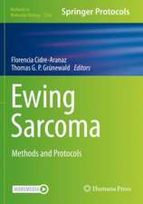 Ewing Sarcoma: Methods and Protocols