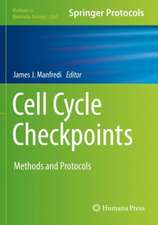 Cell Cycle Checkpoints: Methods and Protocols