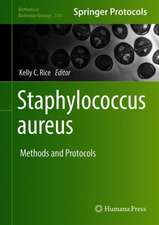 Staphylococcus aureus: Methods and Protocols