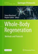 Whole-Body Regeneration: Methods and Protocols