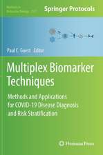 Multiplex Biomarker Techniques: Methods and Applications for COVID-19 Disease Diagnosis and Risk Stratification