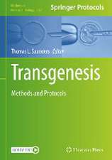 Transgenesis: Methods and Protocols