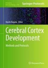 Cerebral Cortex Development: Methods and Protocols 