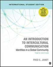 An Introduction to Intercultural Communication - International Student Edition: Identities in a Global Community