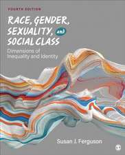 Race, Gender, Sexuality, and Social Class