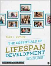 The Essentials of Lifespan Development - International Student Edition: Lives in Context