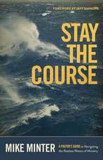 Stay the Course