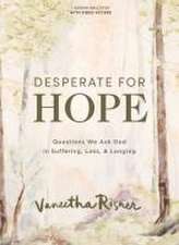 Desperate for Hope - Bible Study Book with Video Access