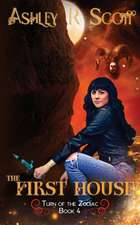 Scott, A: First House