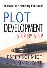 Plot Development Step by Step