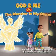 God and Me vs. The Monster in My Closet