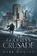 Godfrey's Crusade