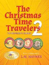 The Christmas Time Travelers 2