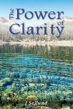 The Power of Clarity