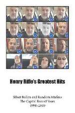 Henry Rifle's Greatest Hits