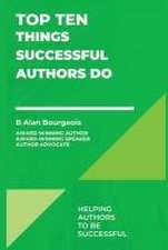 Top Ten Things Successful Authors Do