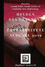 Awoseyin, R: Helden des Glaubens - Überarbeitete Ausgabe 201