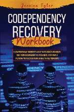 CODEPENDENCY RECOVERY WORKBOOK