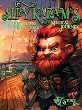 Ally Kazam's Magical journey - the Ginger Pirates of the Fiery Coast