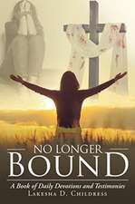 No Longer Bound